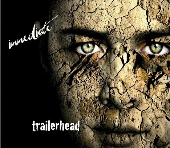 Immediate Music - Trailerhead (2009)
