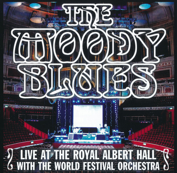 The Moody Blues - Live At The Royal Albert Hall  (2010)