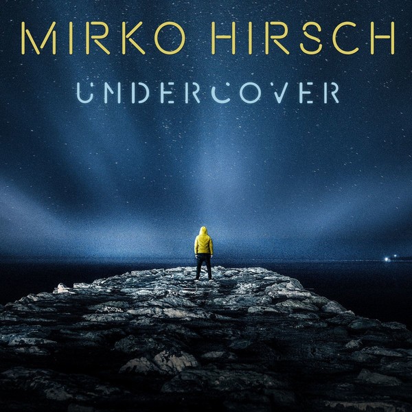 Mirko Hirsch - Undercover (Free Christmas Edition) (2018)