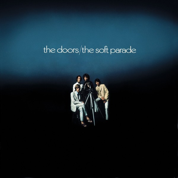 THE DOORS - The Soft Parade (1969)
